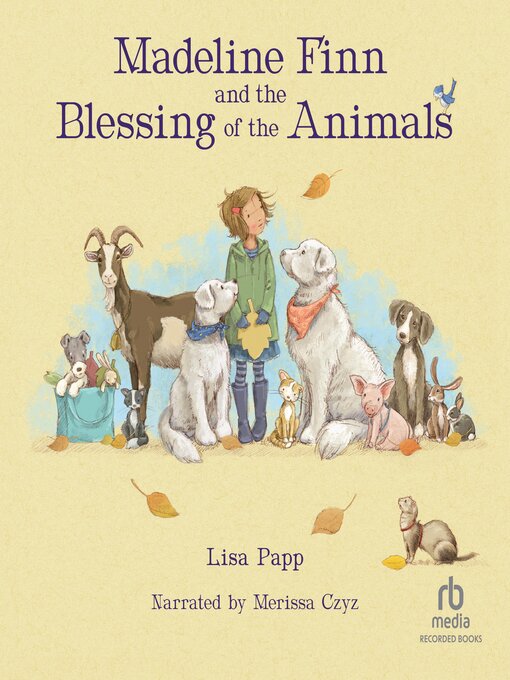 Title details for Madeline Finn and the Blessing of the Animals by Lisa Papp - Available